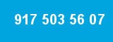 917 503 56 07